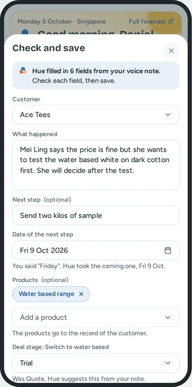 Check and save on a phone: Hue filled in 6 fields from your voice note. Check each field, then save.
